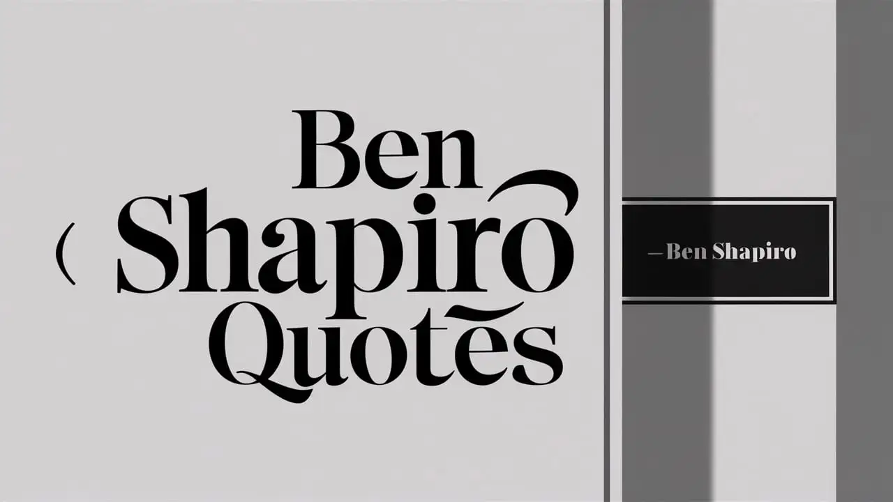 Ben Shapiro Quotes