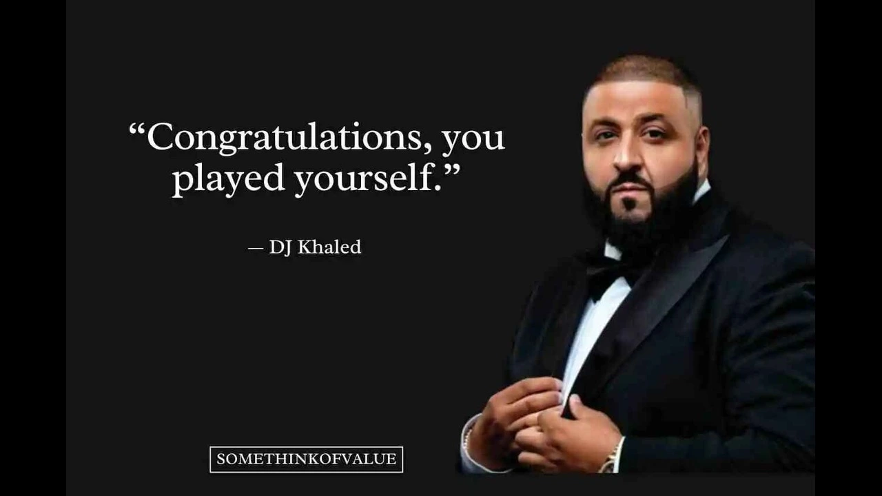 DJ Khaled Quotes